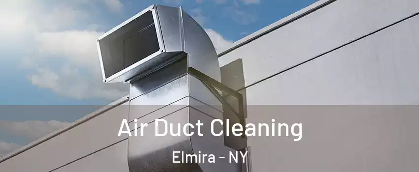  Air Duct Cleaning Elmira - NY