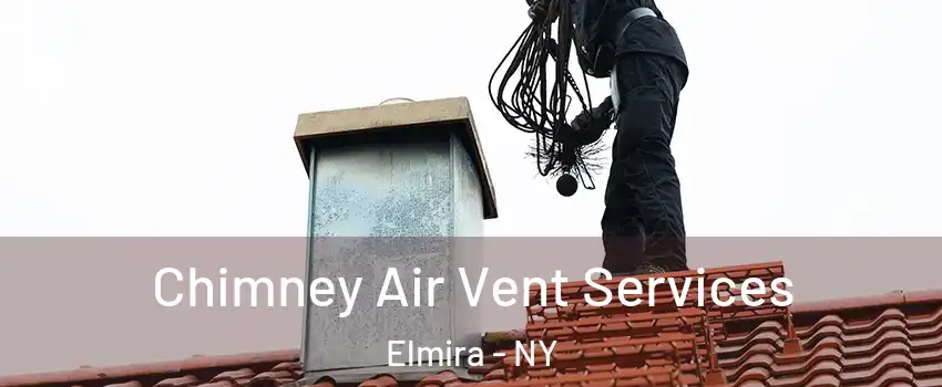  Chimney Air Vent Services Elmira - NY