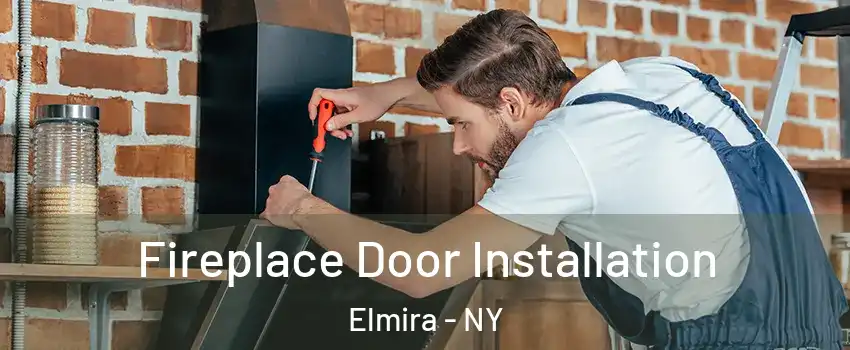 Fireplace Door Installation Elmira - NY