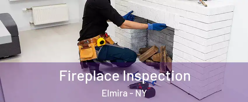  Fireplace Inspection Elmira - NY