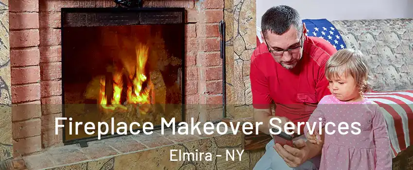  Fireplace Makeover Services Elmira - NY