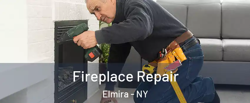  Fireplace Repair Elmira - NY