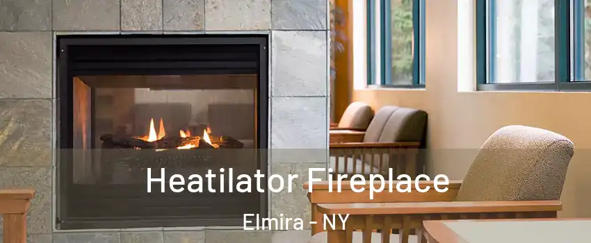  Heatilator Fireplace Elmira - NY