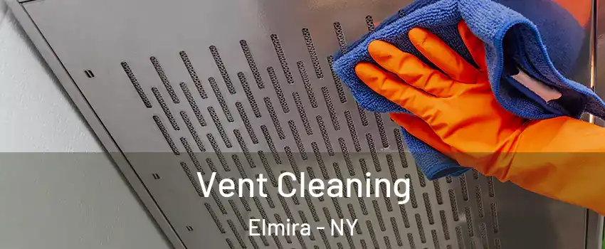  Vent Cleaning Elmira - NY