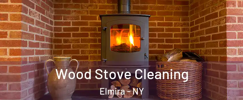  Wood Stove Cleaning Elmira - NY